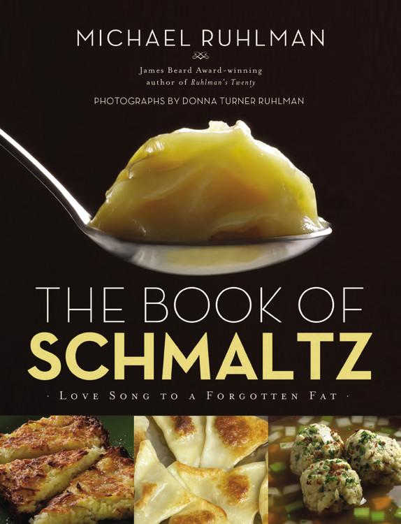 Book-of-Schmaltz-Michael-Ruhlman-Cover