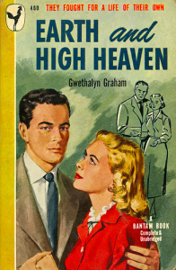 Earth and High Heaven Gwethalyn Graham